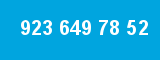 923 649 78 52